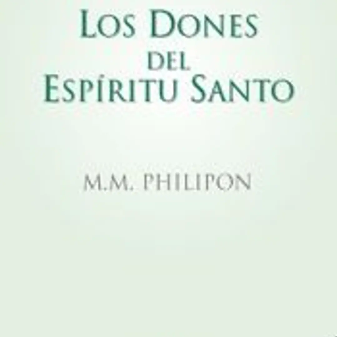 Los dones del Espíritu Santo 1