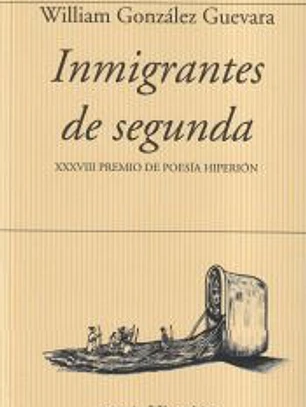 Inmigrantes de segunda. XXXVIII Premio de poesía hiperión