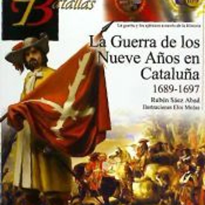 La Guerra de los Nueve Años en Cataluña 1689-1697 1