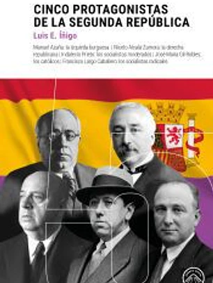 Cinco protagonistas de la República