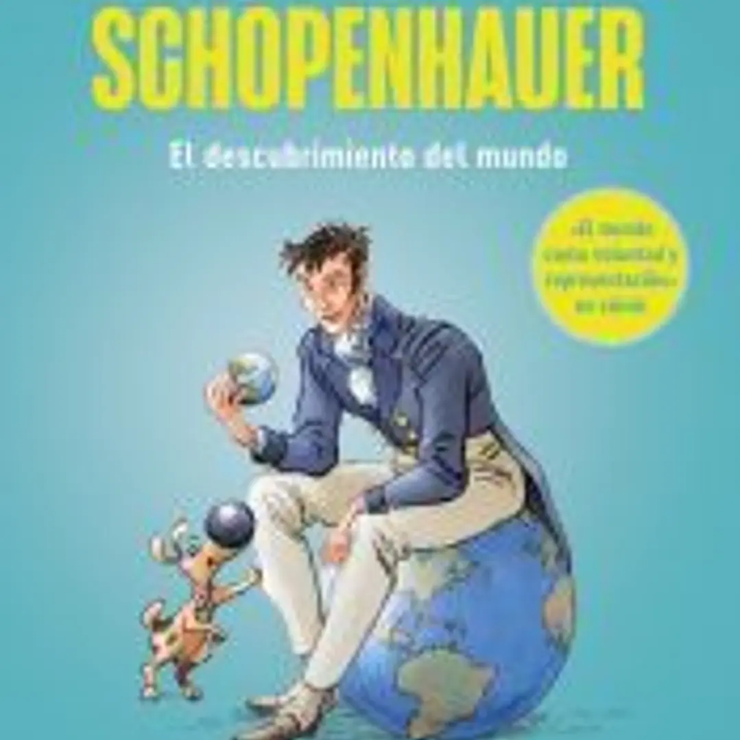 Schopenhauer: El mundo como voluntad y representación [cómic] 1
