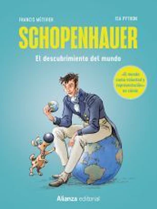 Schopenhauer: El mundo como voluntad y representación [cómic]