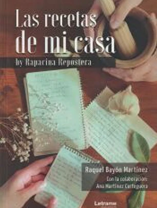 Las recetas de mi casa by Rapacina repostera