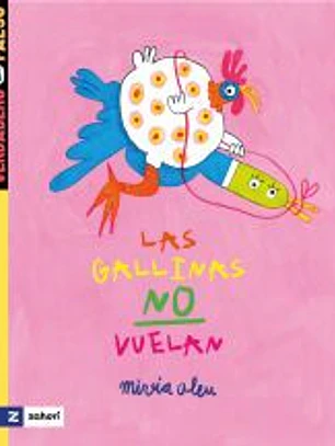 Las gallinas no vuelan