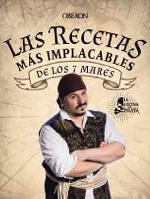 Las recetas más implacables de los 7 mares