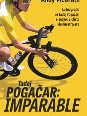 Tadej Pogacar: Imparable