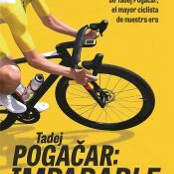 Tadej Pogacar: Imparable 1
