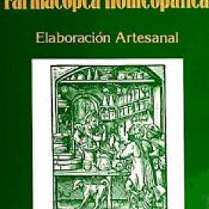Farmacopea homeopática : elaboración artesanal 1