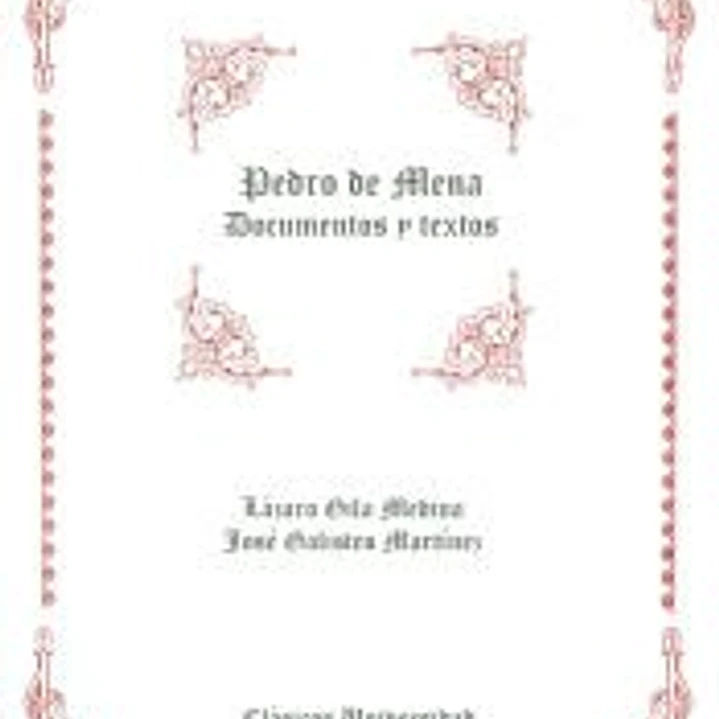 Pedro de Mena : documentos y textos 1