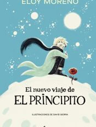 El nuevo viaje de El Principito (ed. tapa blanda)