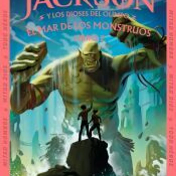 El mar de los monstruos (Percy Jackson y los dioses del Olimpo 2) 1