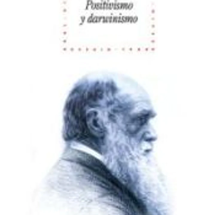 Positivismo y darwinismo 1