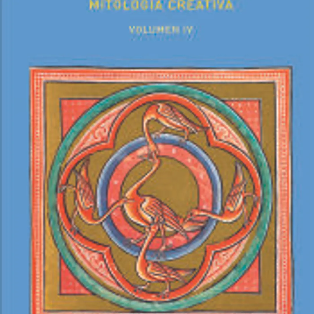 LAS MÁSCARAS DE DIOS VOL. IV: MITOLOGÍA CREATIVA 1