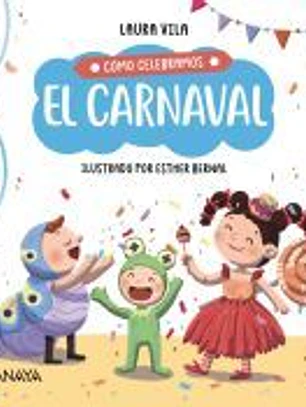 Cómo celebramos el carnaval