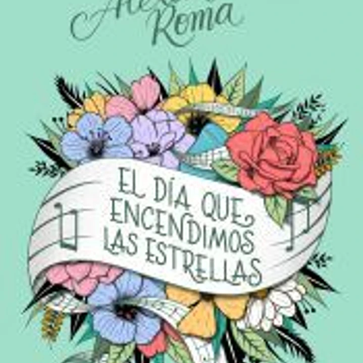 El día que encendimos las estrellas 1
