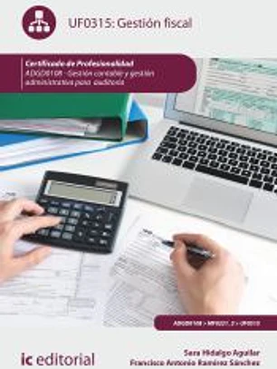 Gestión fiscal. ADGD0108 - Gestión contable y gestión administrativa para auditoría