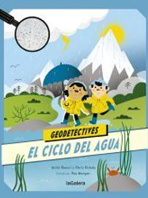 Geodetectives 1. El ciclo del agua
