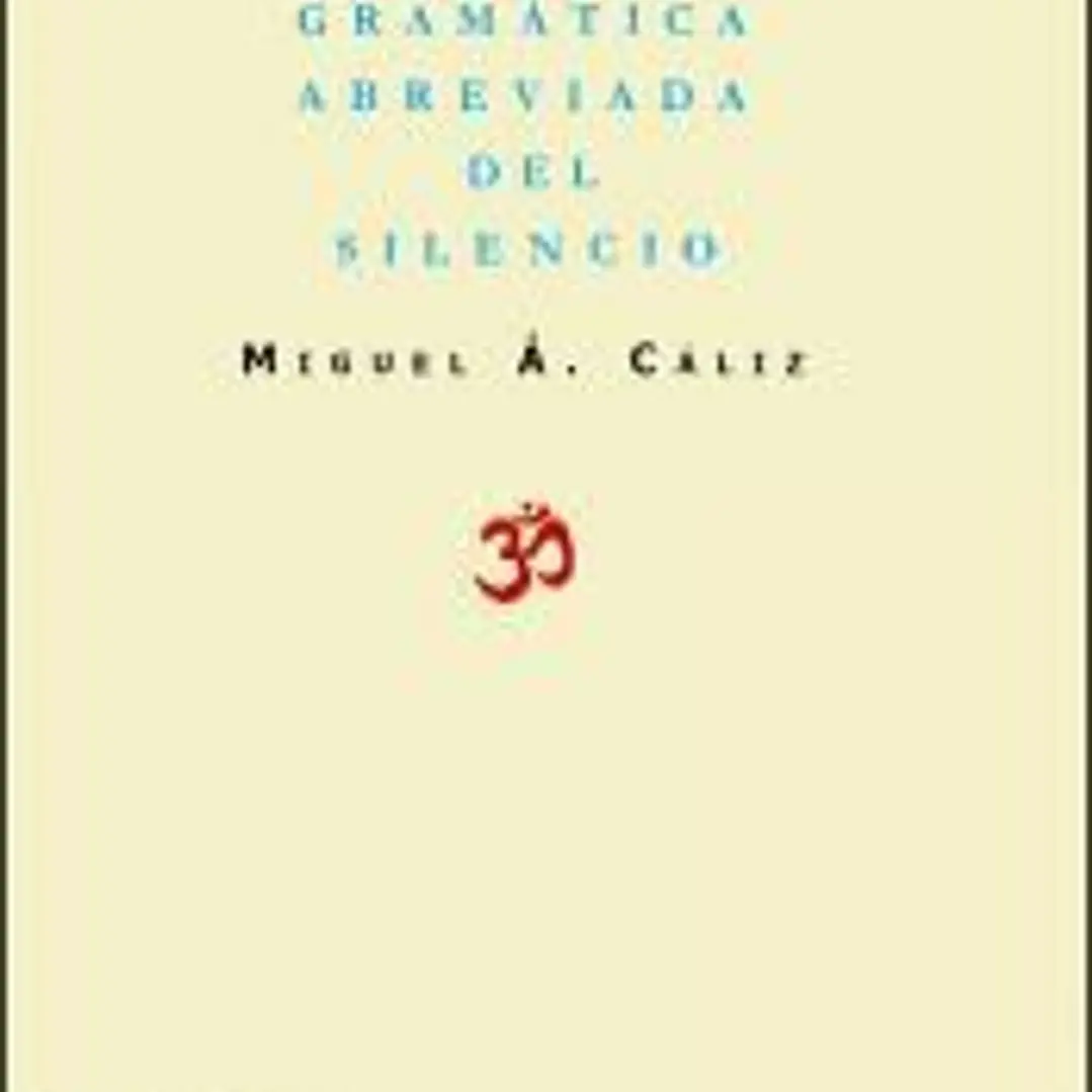 Gramática abreviada del silenio 1