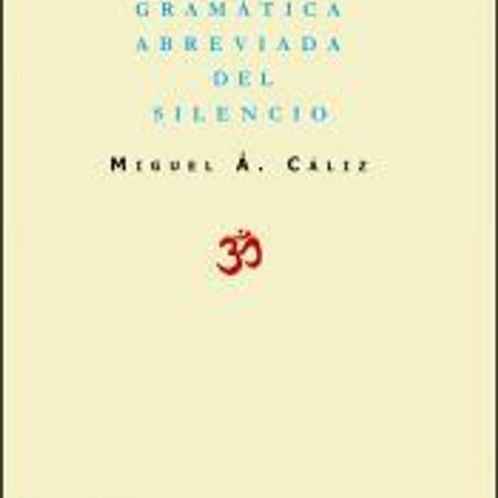 Gramática abreviada del silenio 1