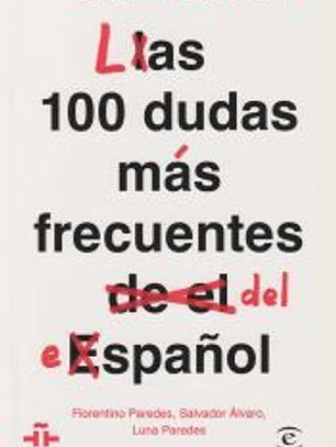 Las 100 dudas más frecuentes del español