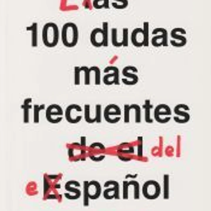 Las 100 dudas más frecuentes del español 1
