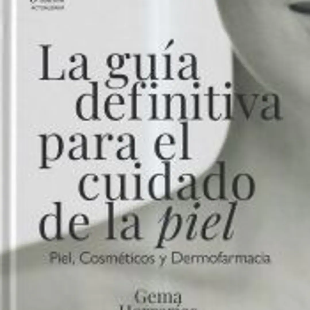 La guía definitiva para el cuidado de la piel 1