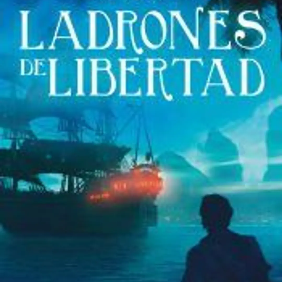 LADRONES DE LIBERTAD: SERIE MARABILIA 3 1