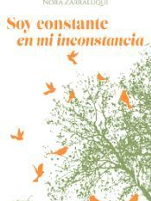 Soy constante en mi inconstancia