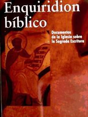 Enquiridion biblico.Documentos de la Iglesia sobre la Sagrada escritura.