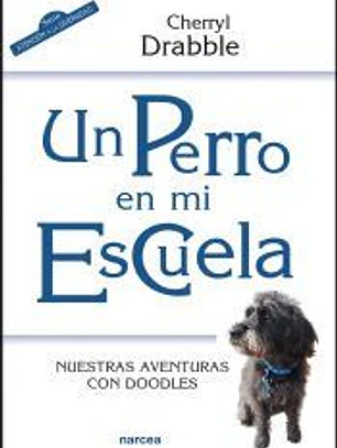 Un perro en mi escuela