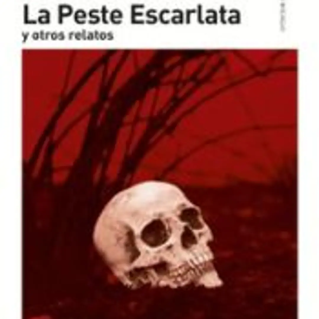 La Peste Escarlata: y otros relatos 1