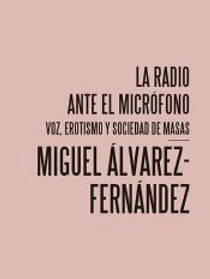 La radio ante el micrófono