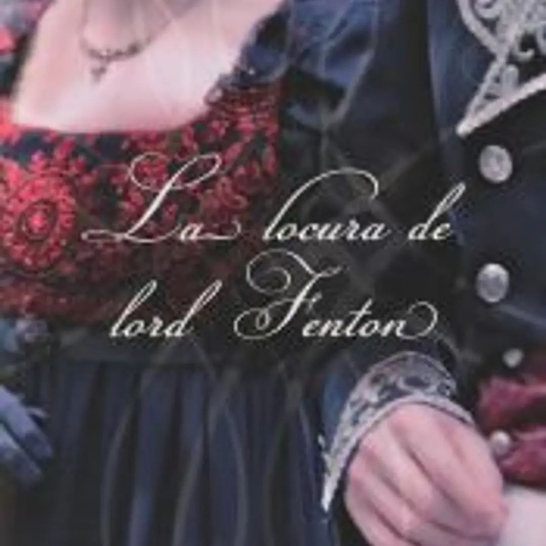 LA LOCURA DE LORD FENTON 1