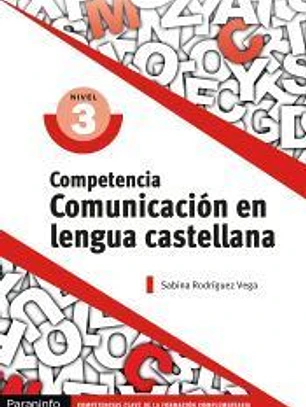 Competencia clave: Comunicación en Lengua Castellana Nivel 3