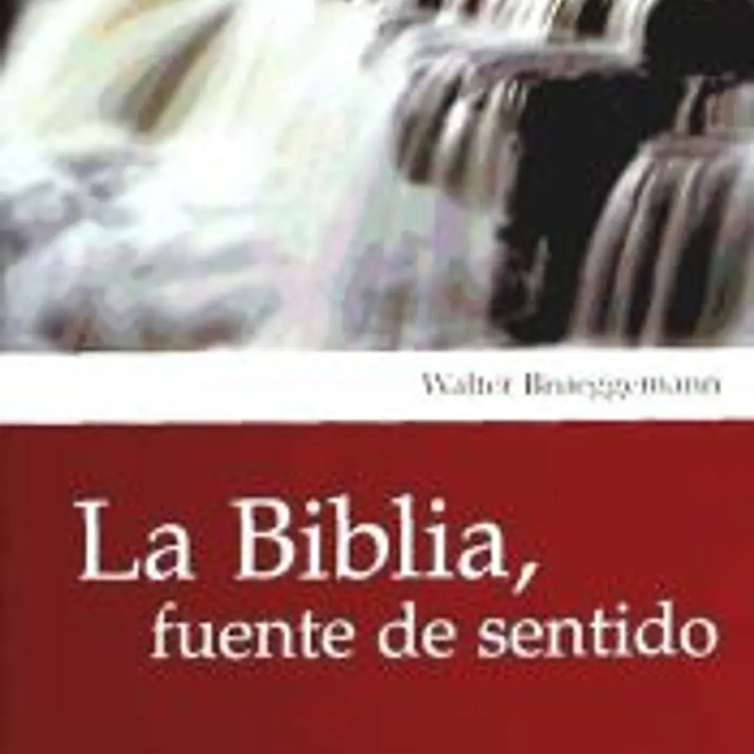BIBLIA, FUENTE DE SENTIDO. 1