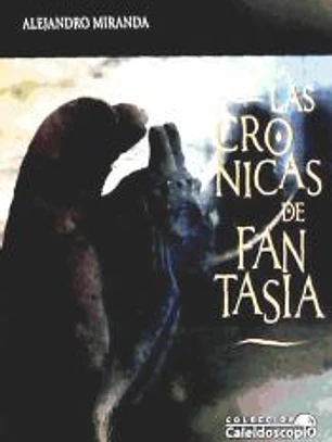 LAS CRONICAS DE FANTASIA