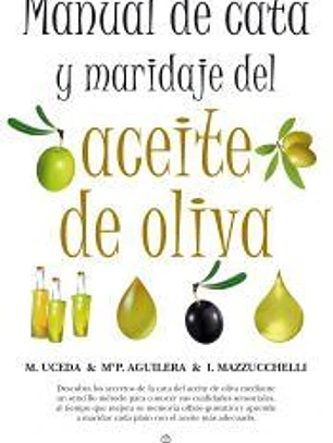 Manual de cata y maridaje del aceite de oliva