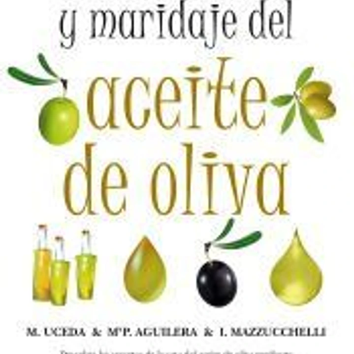 Manual de cata y maridaje del aceite de oliva 1