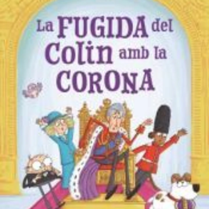 La fugida d'en Colin amb la corona 1