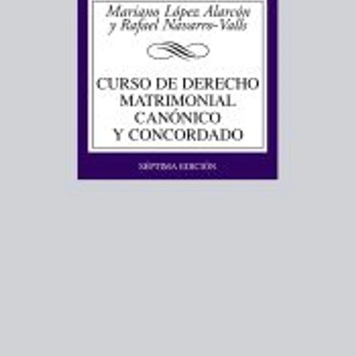 Curso de Derecho matrimonial canónico y concordado 1