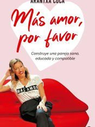 Más amor, por favor