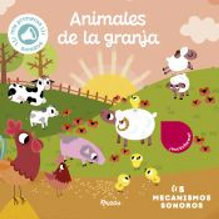 Libro de sonidos. Animales de la granja 1