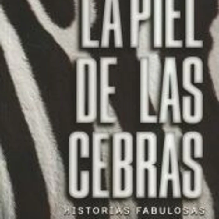 La piel de las cebras 1