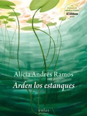 Arden los estanques