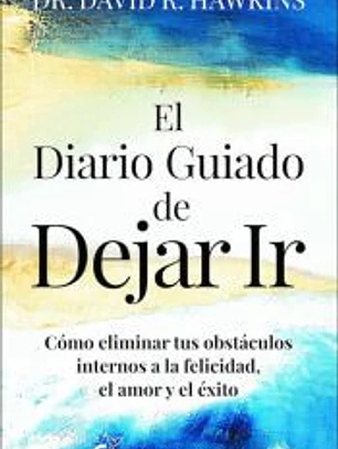 El diario guiado de dejar ir