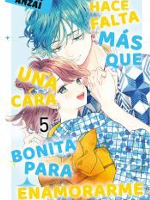 Hace falta más que una cara bonita para enamorarme nº 05