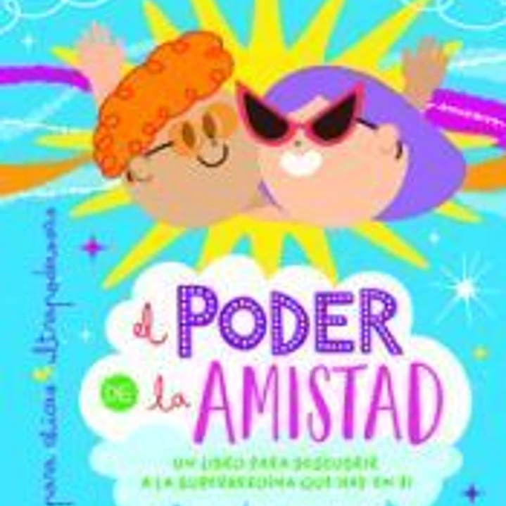 El poder de la amistad 1