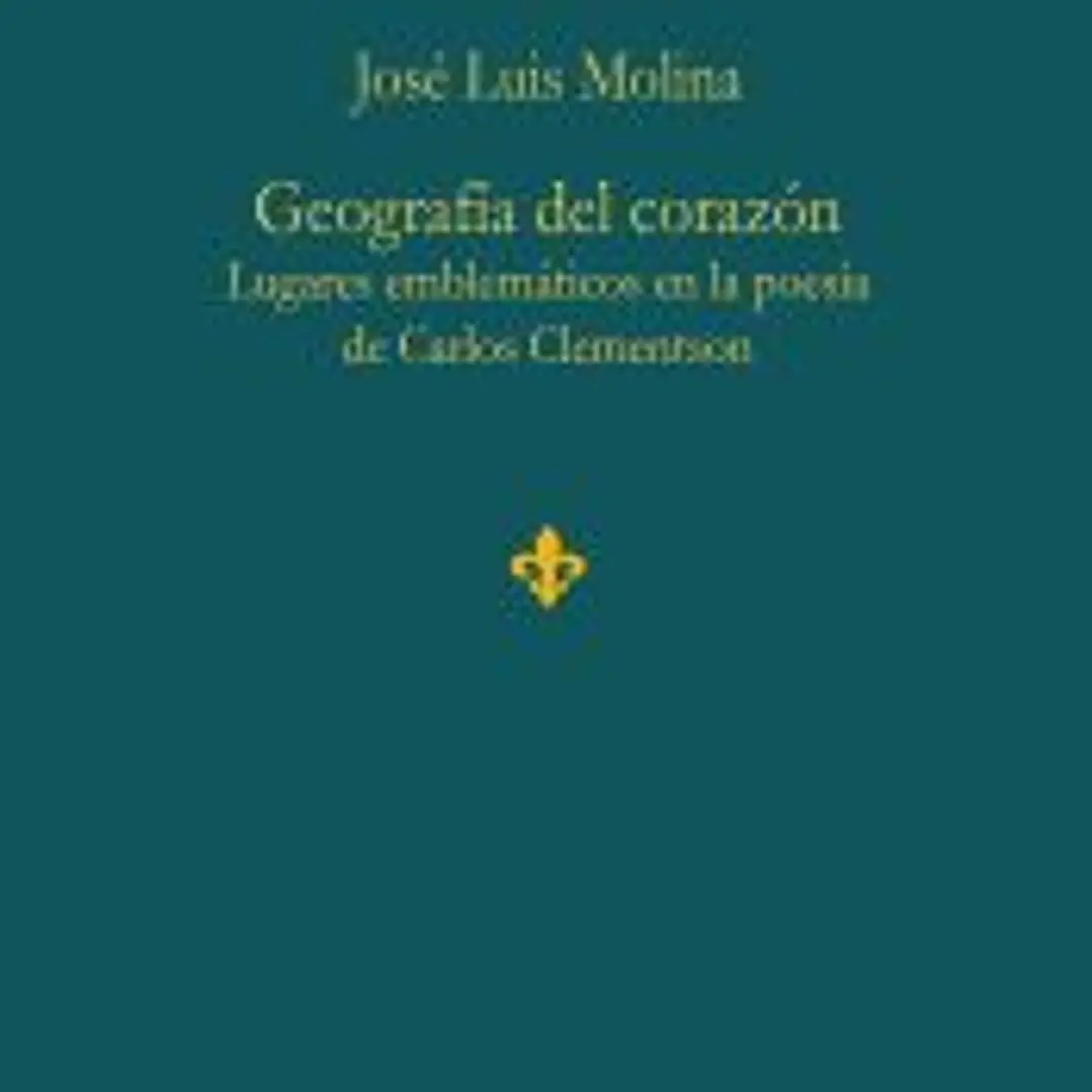 Geografía del corazón: Lugares emblemáticos en la poesía de Carlos Clementson 1