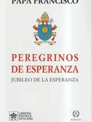 PEREGRINOS DE ESPERANZA