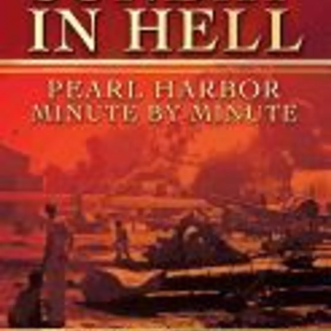 Sunday in Hell: Pearl Harbor Minute by Minute 1